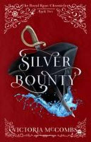 Silver Bounty de Victoria McCombs