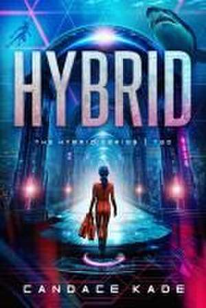 Hybrid de Candace Kade