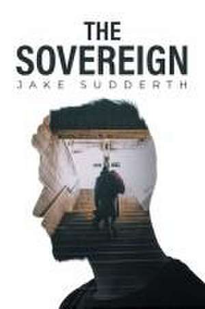 The Sovereign de Jake Sudderth