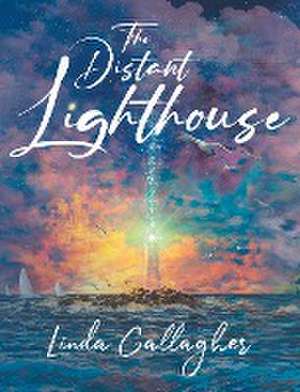 The Distant Lighthouse de Linda Gallagher