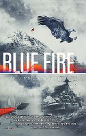 Blue Fire de R. J. Mikelionis