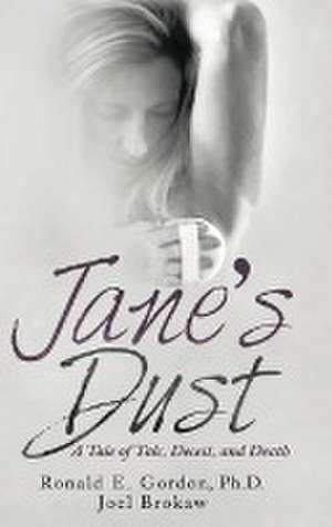 Jane's Dust de Ronald Gordon