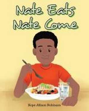 Nate Eats de Hope Allison Robinson