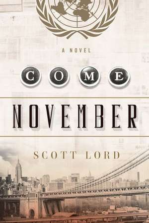 Come November de Scott Lord