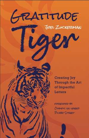 Gratitude Tiger de Joel Zuckerman