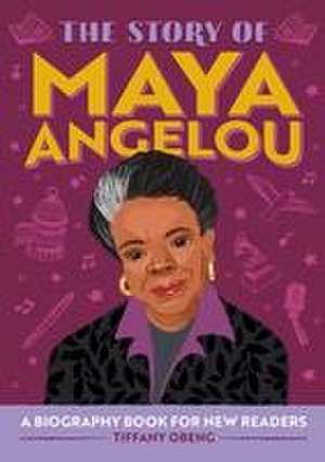 The Story of Maya Angelou de Tiffany Obeng