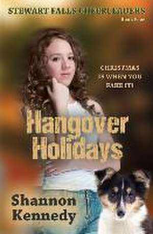 Hangover Holidays de Shannon Kennedy