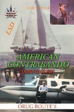 American Contrabando de Larry Unger