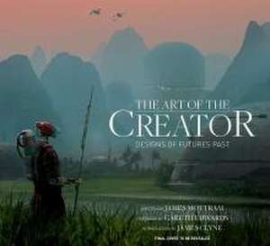 The Art of the Creator de James Mottram