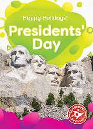 Presidents' Day de Rebecca Sabelko