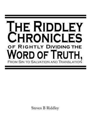 "The Riddley Chronicles de Steven Riddley