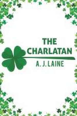 The Charlatan de A. J. Laine