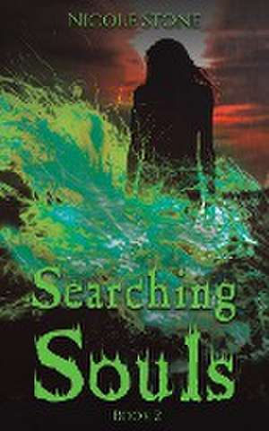 Searching Souls de Nicole Stone