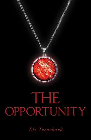 Trenchard, E: Opportunity