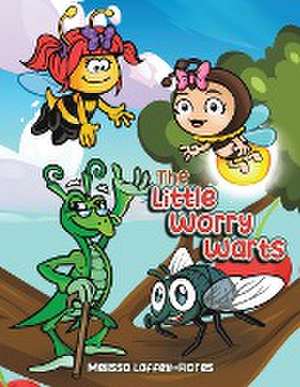 The Little Worry Warts de Melissa Laffey-Flores