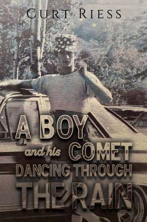 A Boy and His Comet de Curt Riess