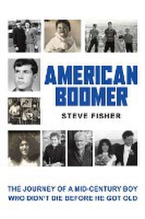 American Boomer de Steve Fisher