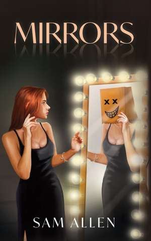 Mirrors de Sam Allen