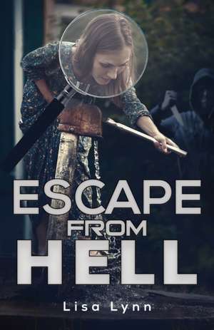 Escape from Hell de Lisa Lynn