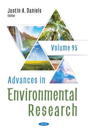 Advances in Environmental Research. Volume 95 de Justin A Daniels