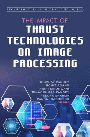 The Impact of Thrust Technologies on Image Processing de Digvijay Pandey