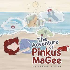 The Adventure of Pinkus MaGee de Denise Steele