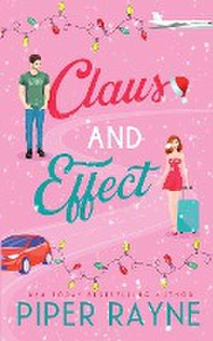 Claus and Effect de Piper Rayne