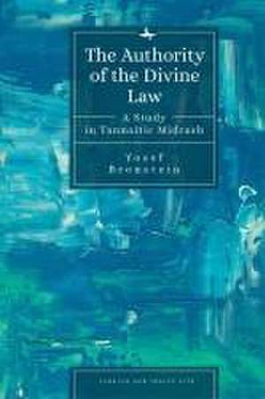 The Authority of the Divine Law de Yosef Bronstein