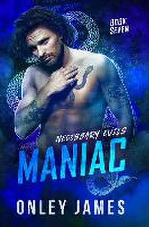 Maniac de Onley James