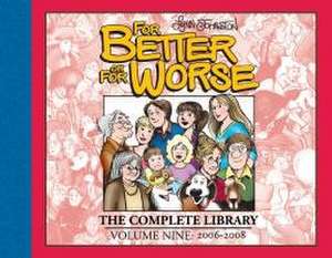 For Better or for Worse: The Complete Library, Vol. 9 de Lynn Johnston