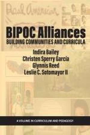 BIPOC Alliances de Indira Bailey