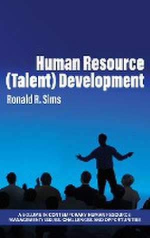 Human Resource (Talent) Development de Ronald R. Sims