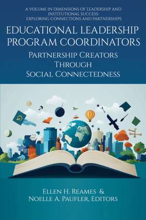 Educational Leadership Program Coordinators de Ellen H. Reames