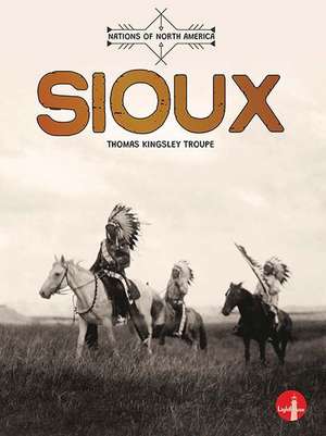 Sioux de Thomas Kingsley Troupe