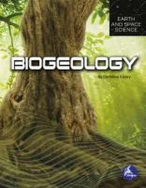 Biogeology de Christina Earley