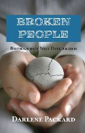 Broken People de Darlene Packard