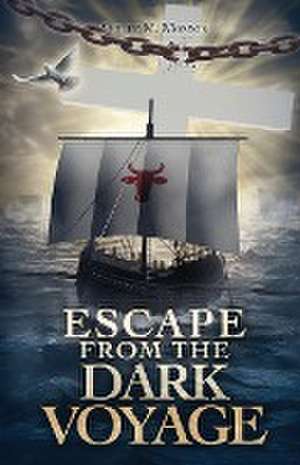 Escape from the Dark Voyage de Shelly M. Morton