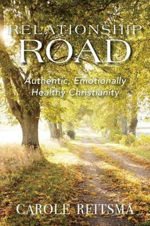 Relationship Road de Carole Reitsma