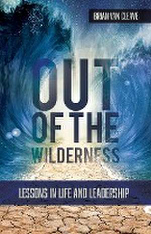 Out of the Wilderness de Brian van Cleave