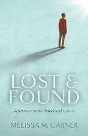 Lost & Found de Melissa M. Garner