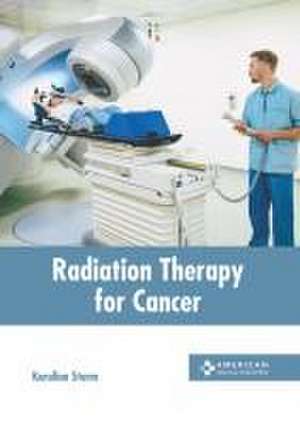 Radiation Therapy for Cancer de Karolina Sturm