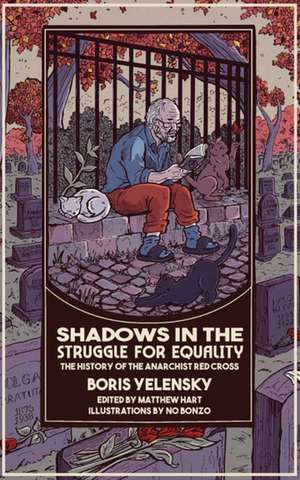 Shadows in the Struggle for Equality de Boris Yelensky