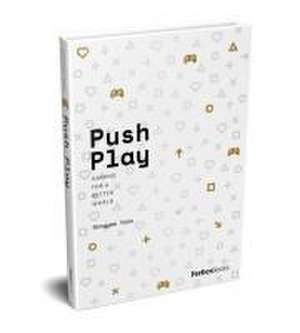 Push Play de Songyee Yoon