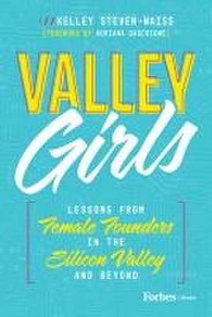 Valley Girls de Kelley Steven-Waiss