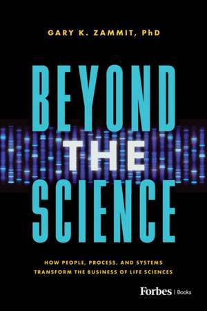 Beyond the Science de Gary K. Zammit