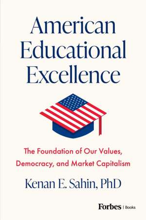 American Educational Excellence de Kenan E. Sahin