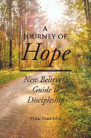 A Journey of Hope de Stan Simonik