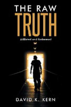 The Raw Truth de David K. Kern