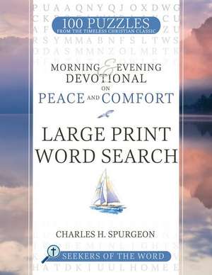 Morning & Evening Devotional on Peace and Comfort de Charles H Spurgeon