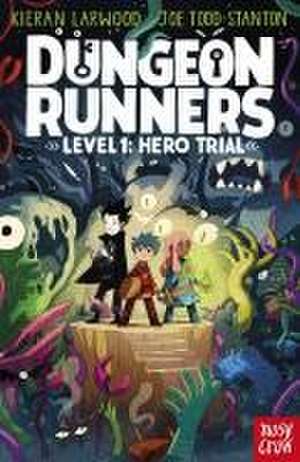 Dungeon Runners: Hero Trial de Kieran Larwood